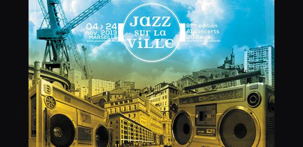 Le jazz s’empare de Marseille en novembre avec le Festival Jazz sur la Ville